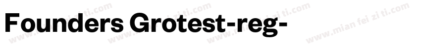 Founders Grotest-reg字体转换